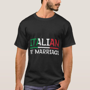 T-shirt Italien par mariage