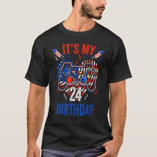 T-shirt It's 4th Of July And My 24th Birthday  Gamer Us