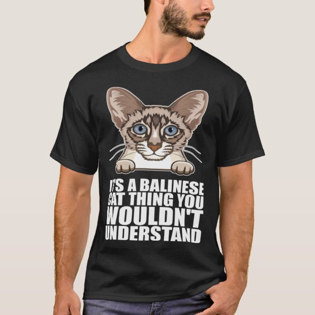 T-shirt Its a balinese cat thing you wouldnt understand (Devant)