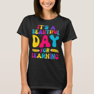 T-shirt It's a beautiful day for learning retro teacher k