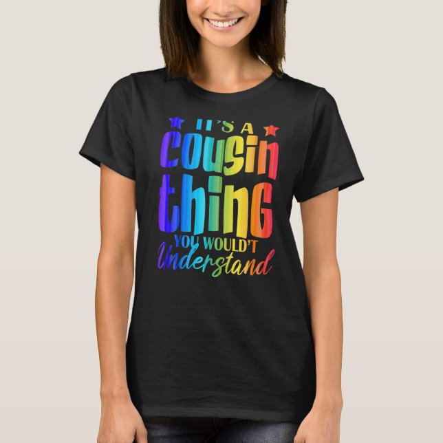 T-shirt It's A Cousin Thing You Wouldn't Understand Big Co (Devant)