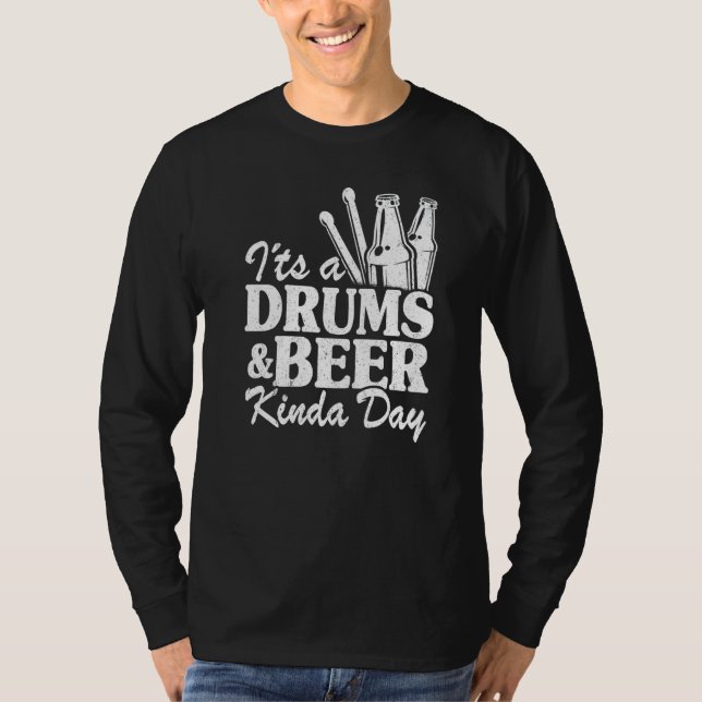 T-shirt It's A Drums & Beer Kinda Day Percussionist Dad Dr (Devant)