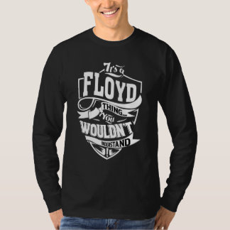 T-shirt It's A Floyd Thing
