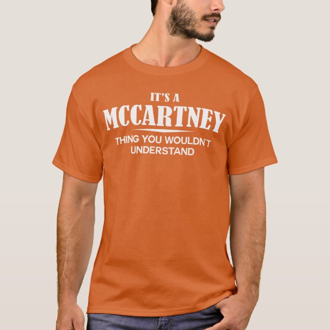 T-shirt Its A McCartneyhing You Wouldnt Understand McCartn (Devant)