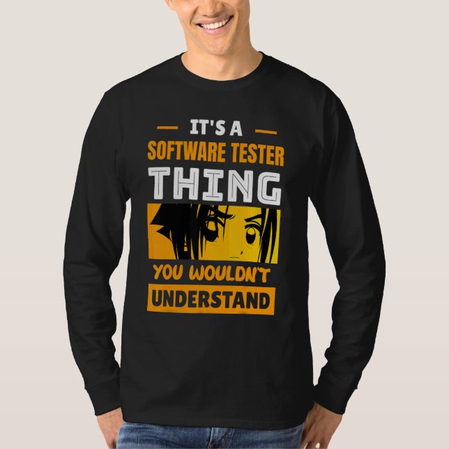 T-shirt It's A Software Tester Thing You Wouldn't Understa (Devant)