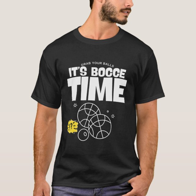 T-shirt It's bocce time (Devant)
