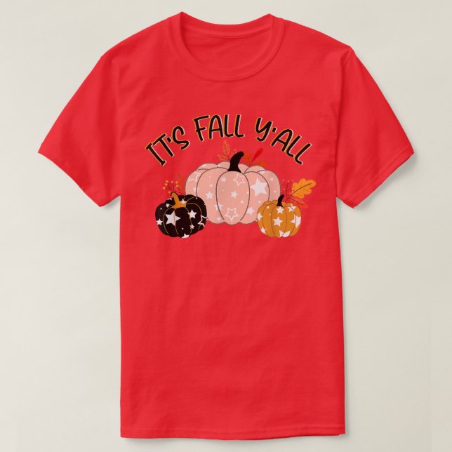 T-shirt It's Fall Y'all Pumpkin Spice Latte Happy Thanksgi (Design devant)