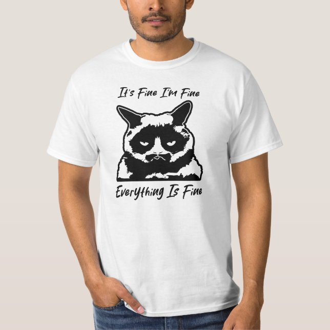T-shirt It's Fine I'm Fine Everything Is Fine (Devant)