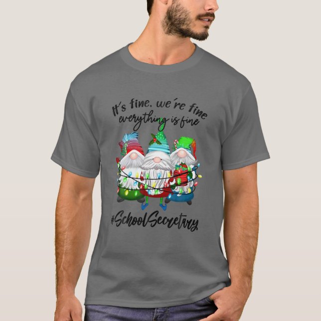 T-shirt It's Fine, We're Fine Everything Is Fine, School S (Devant)