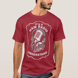T-shirt Its Ham Radio Thing Operator Radio Station gift