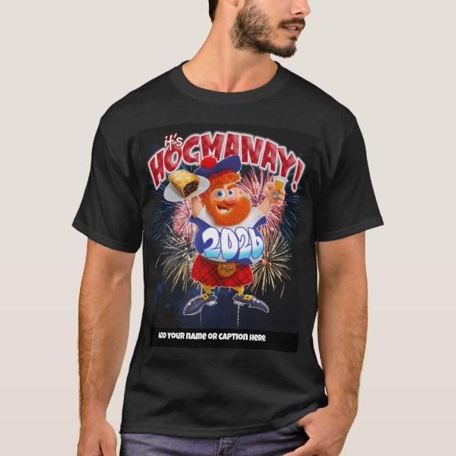 T-shirt IT'S HOGMANAY customisable teeshirt (Devant)