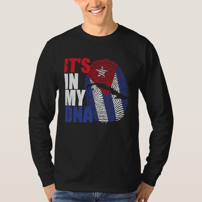 T-shirt It's in my DNA Cuba Cuban Flag (Devant)