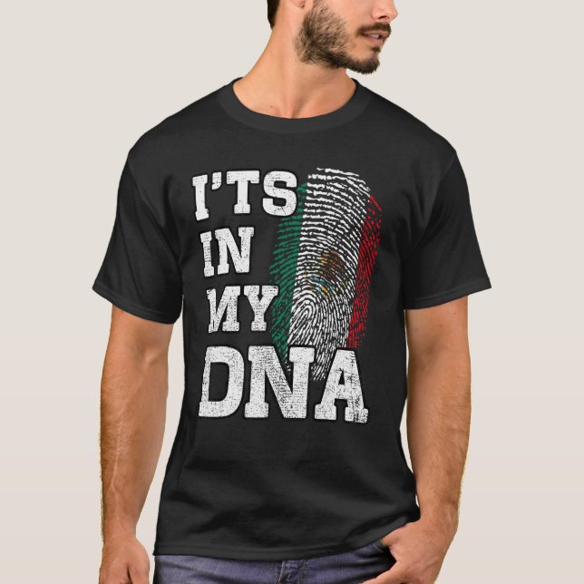 T-shirt It's In My DNA Mexican Fingerprint Proud Mexico Fl (Devant)
