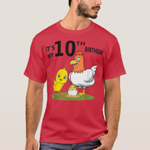 T-shirt Its My 10th Birthday Cute Chicken 10 Year Old Kids