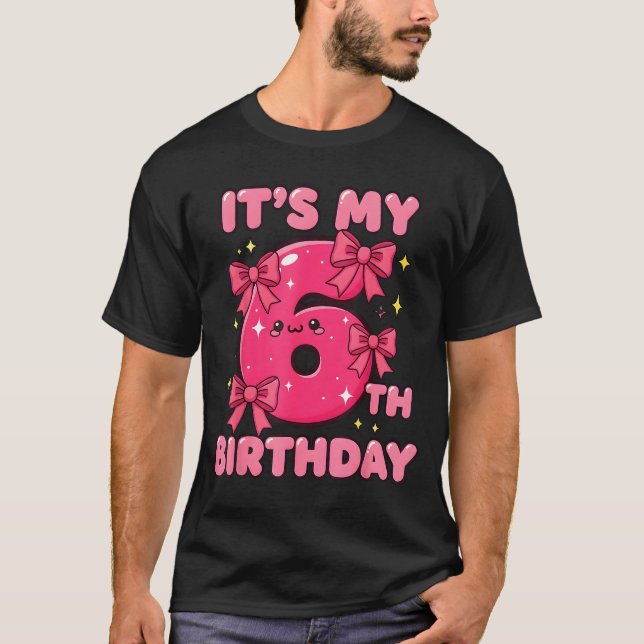 T-shirt It's My 6th Birthday Coquette Bow Girl Cute 6 Year (Devant)