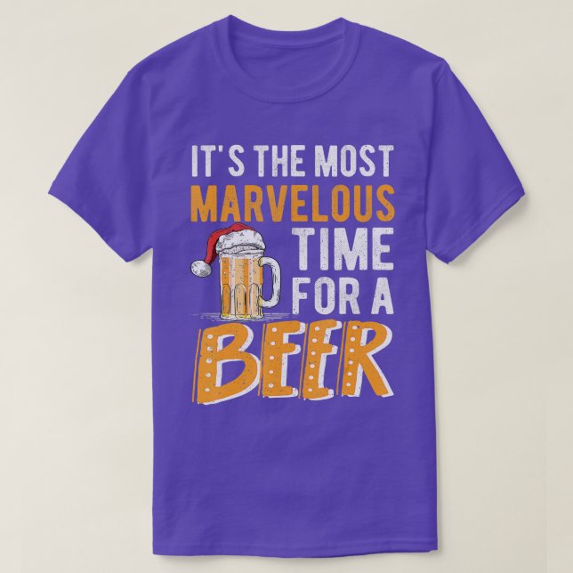 T-shirt It's The Most Marvelous Time For A Beer Christmas  (Design devant)