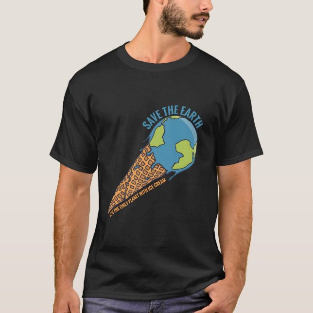T-shirt It'S The Only Planet With Ice Cream Eh (Devant)