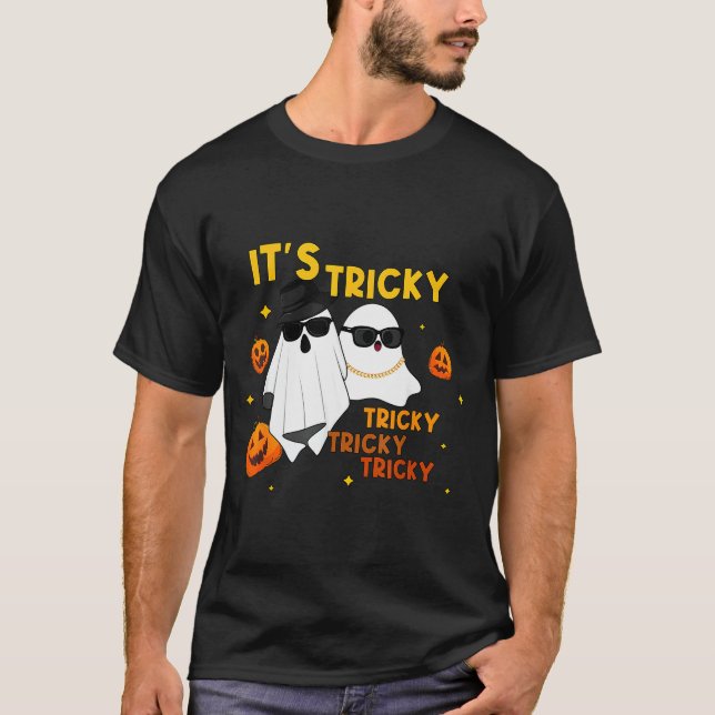 T-shirt It's Tricky Tricky Tricky Funny Ghost Boo Hallowee (Devant)
