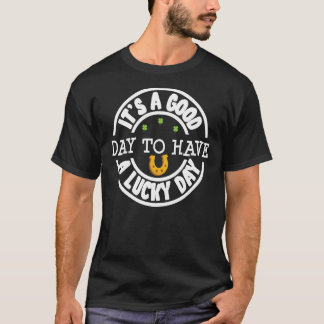 T-shirt Itu2019s Bonne journée pour avoir un St patrick de