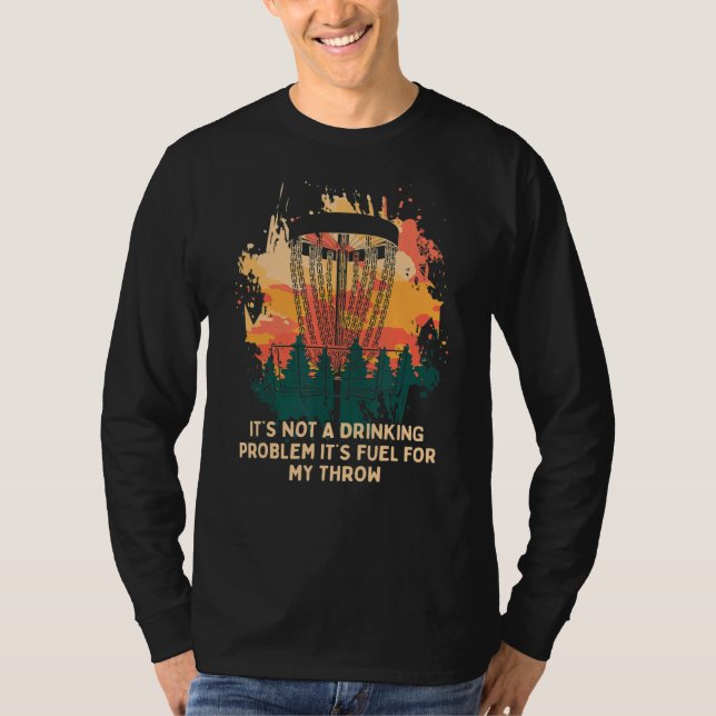 T-shirt Itu2019s Carburant Pour Mon Throw Disk Golf Bière  (Devant)
