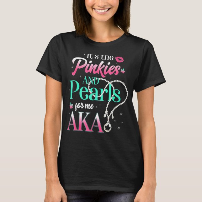 T-shirt Itu2019s Les Pinkies Et Perles Pour Moi Aka Rose E (Devant)