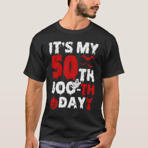 T-shirt Itu2019s My 50th Boo Th Day Effrayant 50th Birthda
