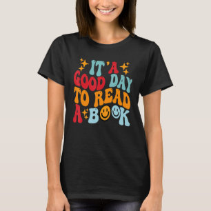 T-shirt Itu2019s une bonne journée pour lire un livre vers