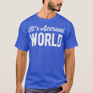 T-shirt Itx27s Comptable comptable mondial amusant CPA Pun