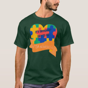 T-shirt Itx27s jour différent pour être SENSIBILISATION SU