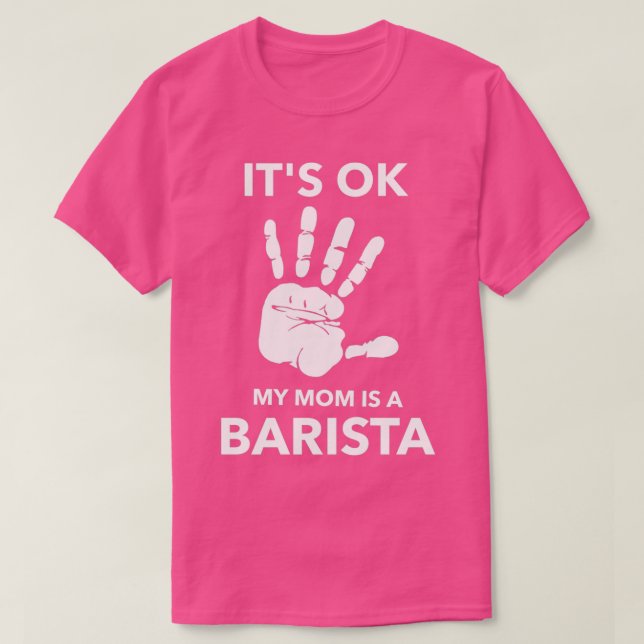 T-shirt ITx27S OK MA MÈRE EST UNE BARISTE (Design devant)