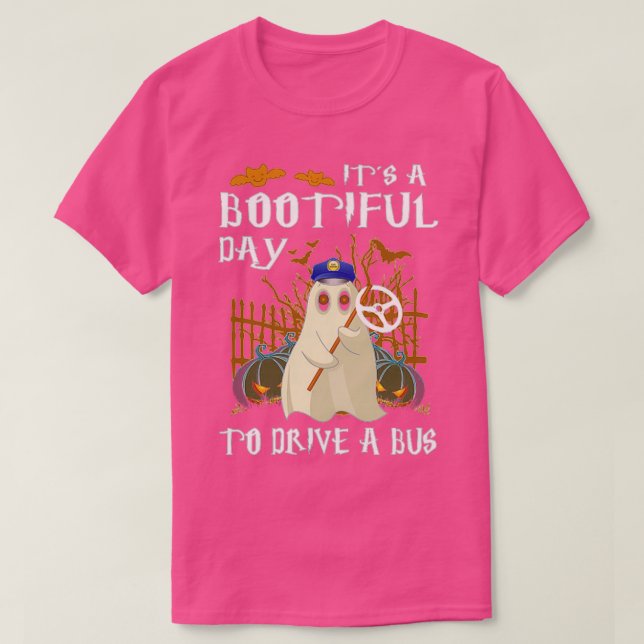 T-shirt Itx27s Un Jour Incroyable Pour Conduire Un Bus Hal (Design devant)