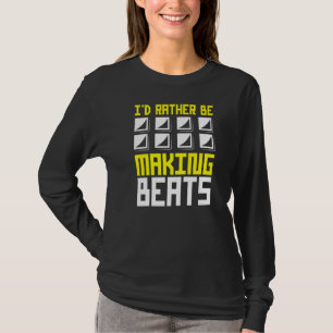 T-shirt Iu2019D Plutôt Faire Des Beats