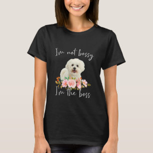 T-shirt Iu2019m Pas Bossy Iu2019m Le Boss Bichon Frise