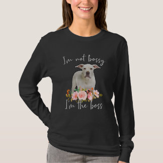 T-shirt Iu2019m Pas Bossy Iu2019m Le Boss Dogo Argentino