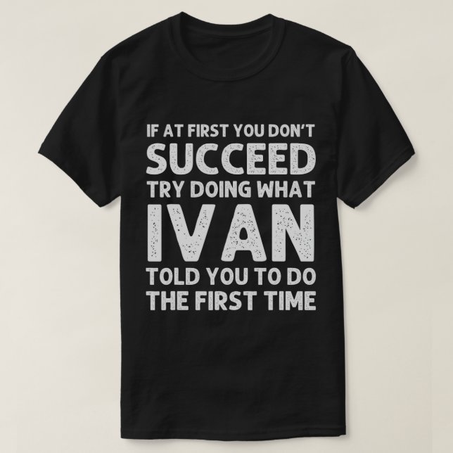 T-shirt IVAN Nom du cadeau Anniversaire Personnalisé Noël  (Design devant)