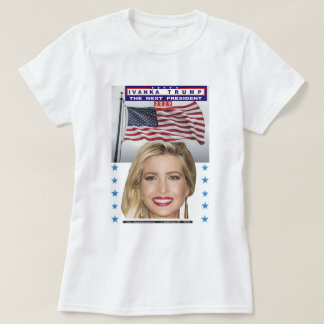 T-shirt ivanka trump - la fille de trump - le prochain pré