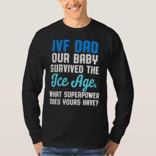 T-shirt Ivf Survivor Warrior Papa Transfert Jour Infertili