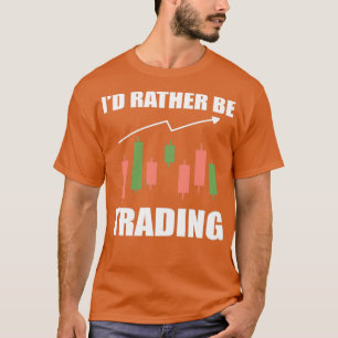 T-shirt Ix27d Plutôt Trading Trader Stock Investisseur