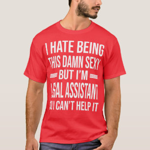 T-shirt Ix27m ASSISTANT JURIDIQUE Alors je Canx27t Aidez-L