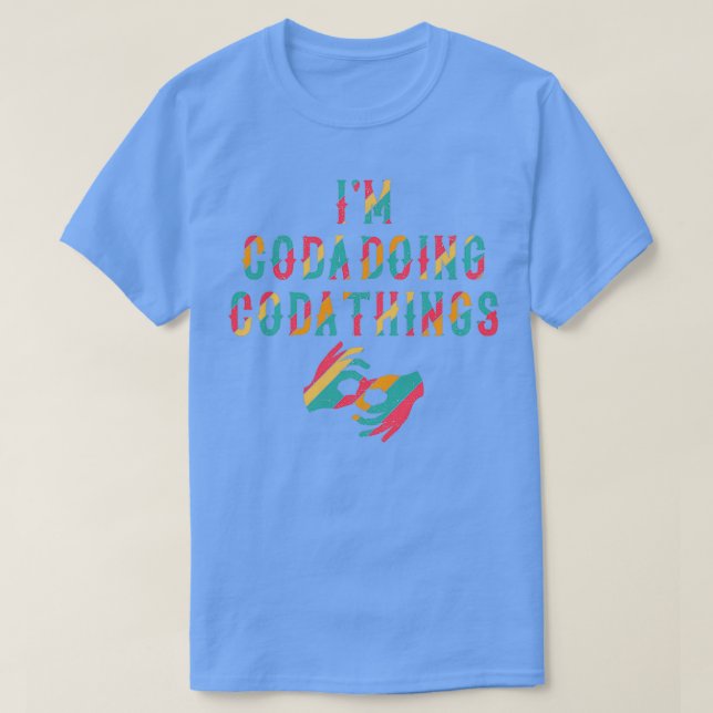 T-shirt Ix27m Coda Doing Coda pense langue des signes amér (Design devant)