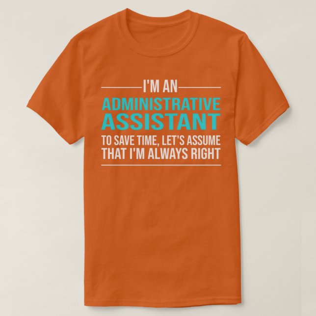 T-shirt Ix27m un assistant administratif pour gagner du te (Design devant)