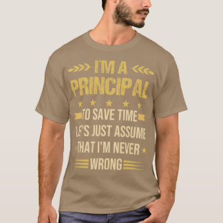 T-shirt Ix27m une école principale Funny Citation principa
