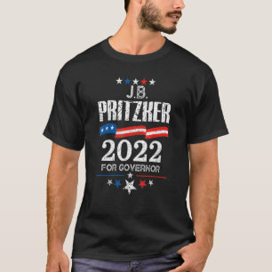 T-shirt J B Pritzker Illinois gouverneur élection 2022 Dem