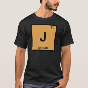 T-shirt J - Juneau symbole du tableau périodique de la chi