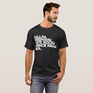 T-shirt J Peter premier Dilla Rock prince Paul RZA