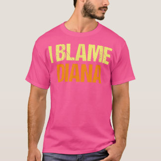 T-shirt J'Accuse Diana Funny Amis Humour Buddy Le Savoir A