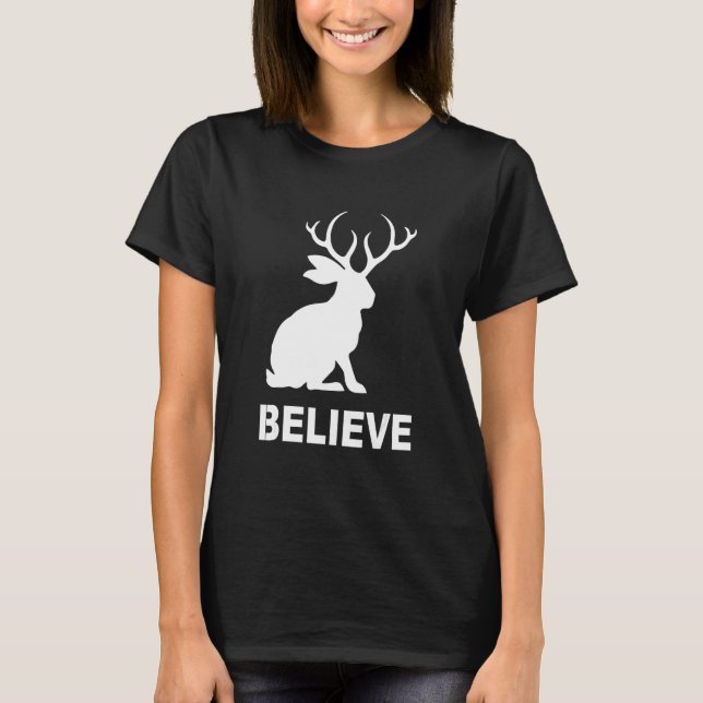 T-shirt Jackalope Rabbit Deer Croit Citation De Chasse (Devant)
