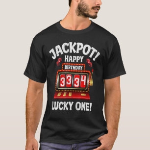 T-shirt Jackpot Happy 34e anniversaire Anniversaire Celebr