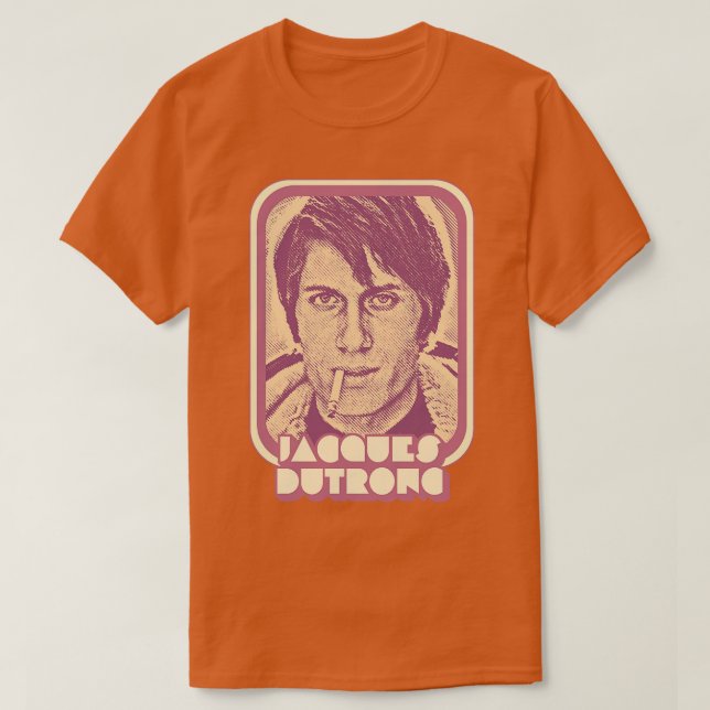 T-shirt Jacques Dutronc Rétro Francophile Design 1 (Design devant)