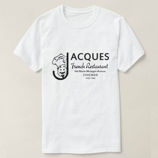 T-shirt Jacques French Restaurant, Chicago, Illinois (Design devant)